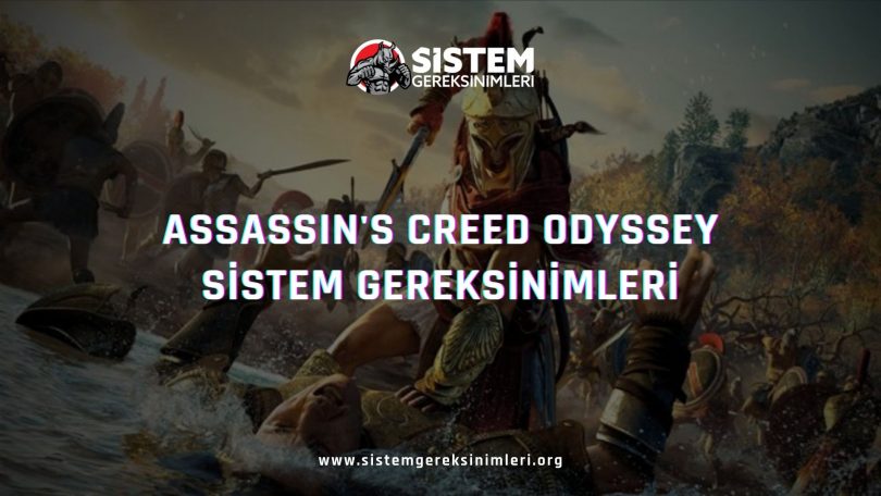 Assassin's Creed Odyssey Sistem Gereksinimleri: AC Odyssey Minimum ve Önerilen Sistem Gereksinimleri, tavsiye edilen sistem gereksinimleri nelerdir