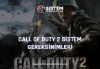 Call of Duty 2 Sistem Gereksinimleri: Call of Duty 2 Minimum ve Önerilen Sistem Gereksinimleri PC, call of duty 2 tavsiye edilen sistem gereksinimleri nelerdir
