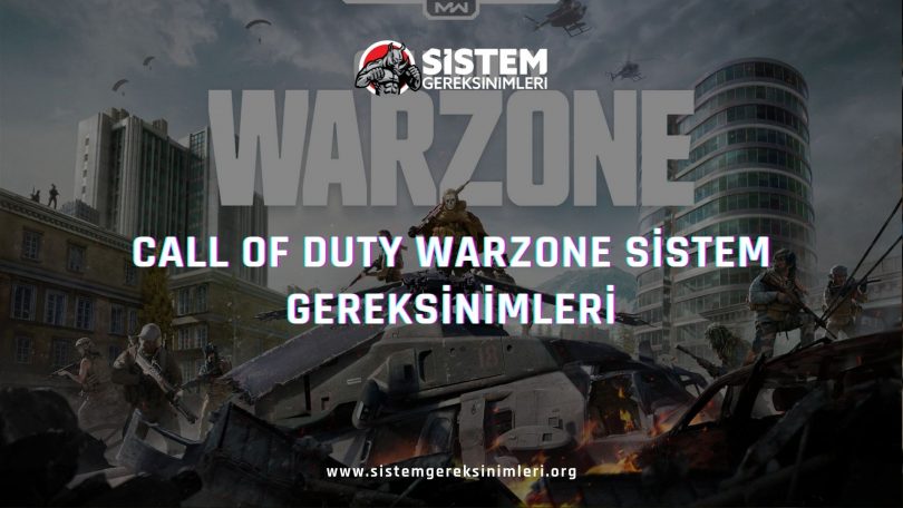 Call of Duty Warzone Sistem Gereksinimleri: COD Warzone Minimum ve Önerilen Sistem Gereksinimleri, tavsiye edilen sistem gereksinimleri