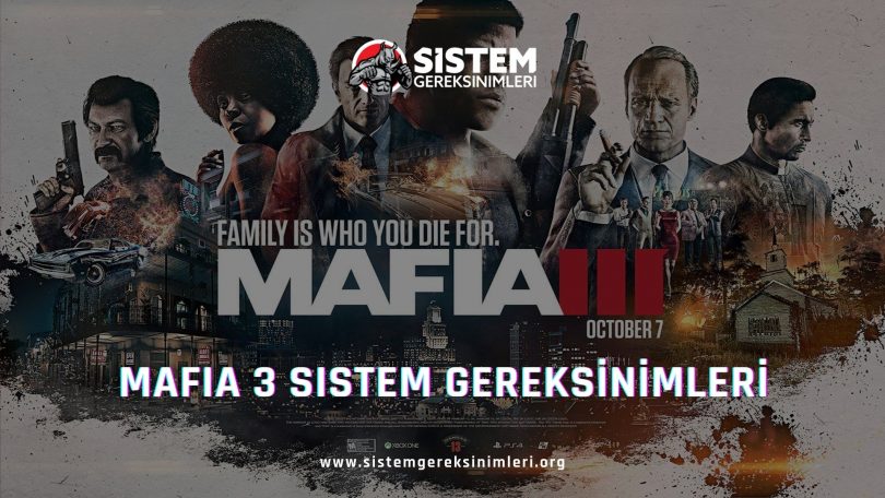 Mafia 3 Sistem Gereksinimleri: Mafia 3 Minimum ve Önerilen Sistem Gereksinimleri PC, mafia 3 tavsiye edilen sistem gereksinimleri nelerdir