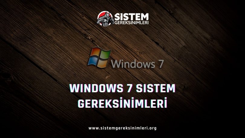 Windows 7 Sistem Gereksinimleri: Windows 7 Minimum ve Önerilen Sistem Gereksinimleri PC, windows 7 tavsiye edilen sistem gereksinimleri nelerdir