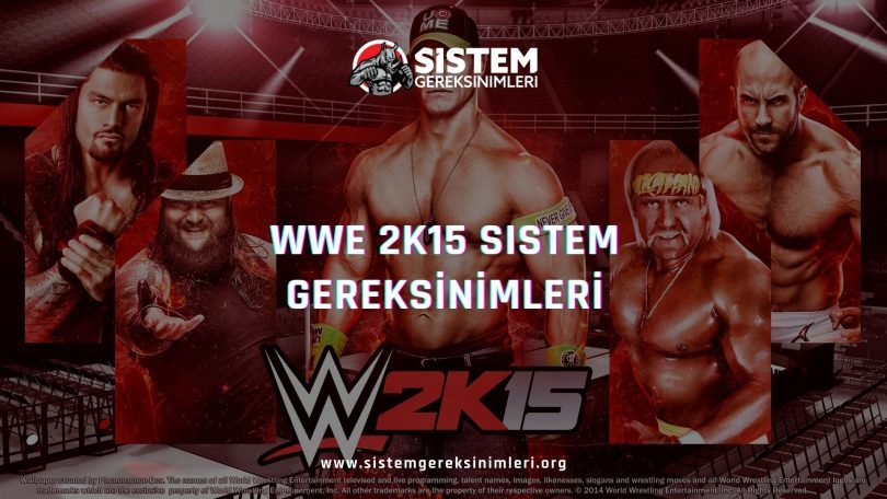 WWE 2K15 Sistem Gereksinimleri: WWE 2K15 Minimum ve Önerilen Sistem Gereksinimleri PC, WWE 2K15 tavsiye edilen sistem gereksinimleri nelerdir